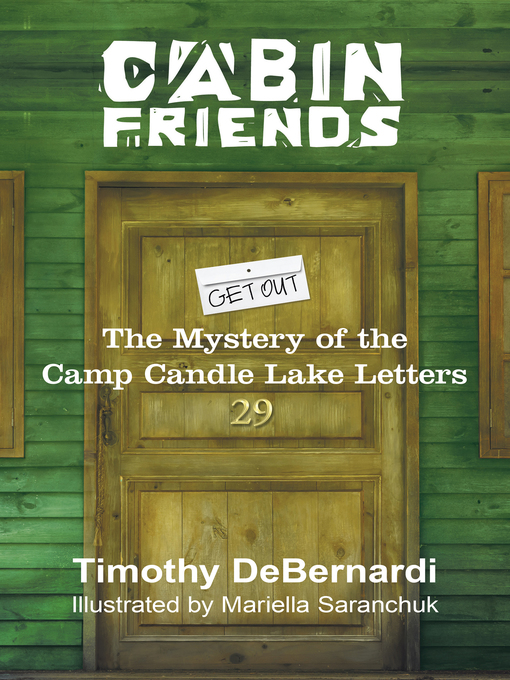 Title details for Cabin Friends by Timothy DeBernardi - Available